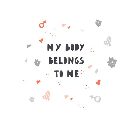 Women rights concept. Protest against abortion ban. Me body belongs to me - hand drawn lettering.のイラスト素材