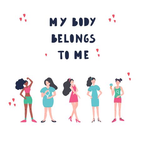 Women rights concept. Protest against abortion ban. My body belongs to me - hand drawn lettering. Illustration of different womenのイラスト素材