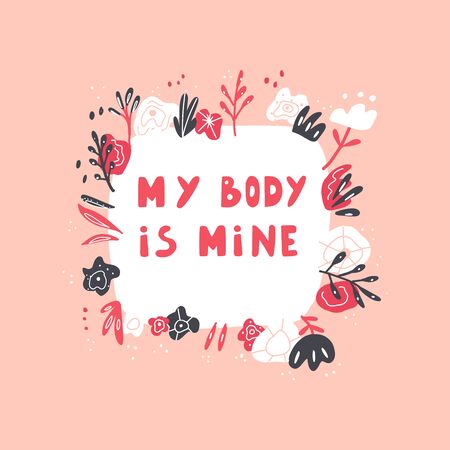 Women rights concept. Protest against abortion ban. Me body in mine - hand drawn lettering.のイラスト素材