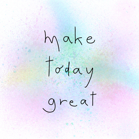 Make today great hand drawn lettering. Inspirational quote on spray paint background.の写真素材