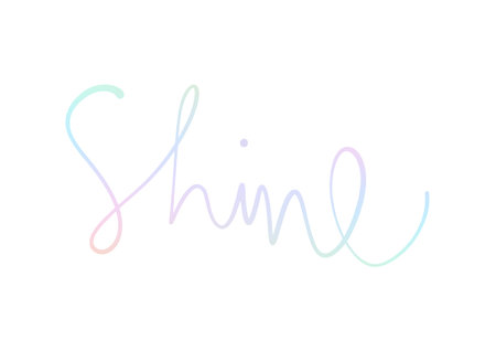 Shine hand lettering with pastel colors on white background.