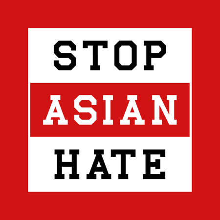 Stop Asian Hate typography against bullying hate and violence. Vector illustration.のイラスト素材