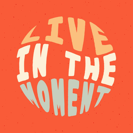 Live in the moment quote in round shape. Vector illustration.のイラスト素材