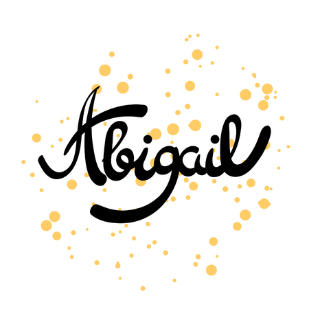 Female name - Abigail. Hand drawn lettering. Vector, illustration. Modern calligraphy.のイラスト素材