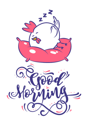 Good morning calligraphy motivation. Large round chicken sleeping on a pillow. Lettering Composition and a cock. Cute Vector Illustration.のイラスト素材