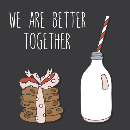Hand drawn card with doodle cartoon chocolate chip cookies and bottle of milk on dark background. Love card \\\"We are better together\\\".のイラスト素材