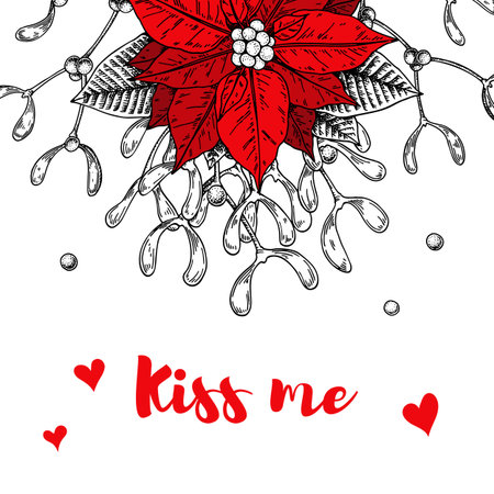 Christmas card with hand drawn mistletoe and poinsettia isolated on white background. Vector illustration in sketch style. Kiss me under mistletoeのイラスト素材
