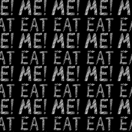 Hand-drawn illustrations. Postcard eat me. Black and white lettering on a wooden board. Seamless pattern.のイラスト素材