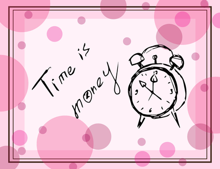 Hand-drawn illustrations. The clock on the background with the inscription Time is money. Greeting card.のイラスト素材