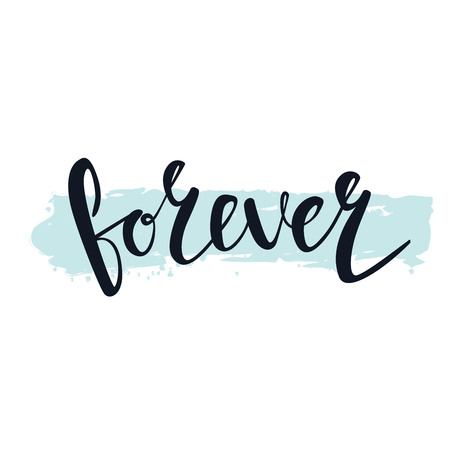 Forever. lettering. Calligraphic greeting inscription.  handwritten typography. Modern brush calligraphy. Isolated on white background.  lettering element for your design.のイラスト素材
