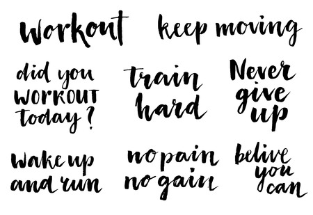 Inspirational workout lettering set. Workout. Keep moving. Did you workout today? Train hard. Never give up. Wake up and train. No pain no gain. Belive you can. Inspirational words, Motivate saying.のイラスト素材