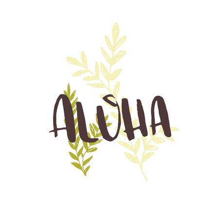 Aloha. Hand lettering vector illustration. Perfect for invitations, greeting cards, quotes, blogs, posters and more.のイラスト素材