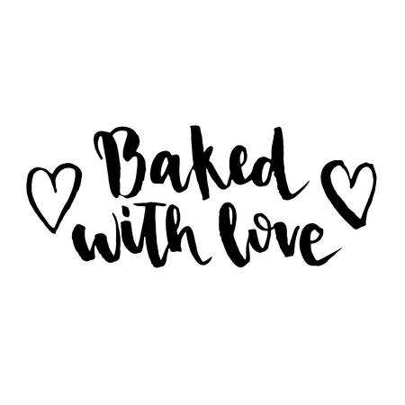 Quote Baked with love. The trend calligraphy. Vector illustration on white background. Can be used for print: bags, t-shirts, home decor, posters, cards, and for web: banners, blogs, advertisement.のイラスト素材