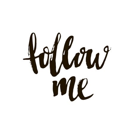 Follow me card. Ink illustration. Modern brush calligraphy. Isolated on white background.のイラスト素材