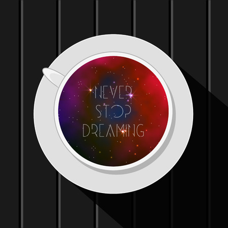 Inspirational concept vector illustration with cup and galaxy space inside. Never stop dreaming motivational sloganのイラスト素材