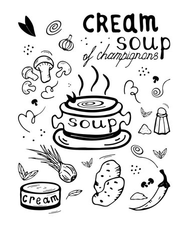Doodle Champignon cream soup recipe with lettering. Vector Champignons, potatoes, onions spices etc. Design elements for menus, restaurant interiors, chef clothes, food stores, patterns and covers.のイラスト素材