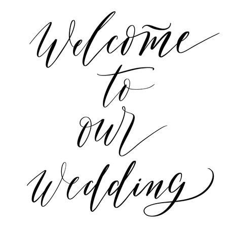 Welcome to our wedding - hand lettering vector.の写真素材