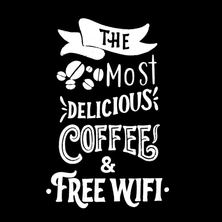 The most delicious coffee and free wifi - chalk hand lettering pのイラスト素材