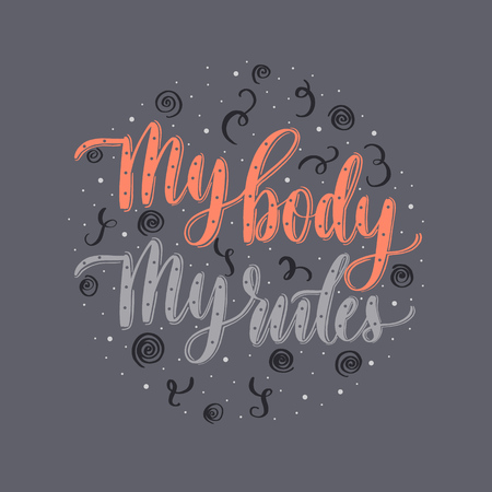 My body my rules - lettering vector inscription.のイラスト素材