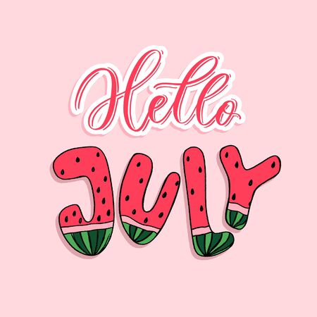 Hello July -  hand lettering composition  vector.のイラスト素材