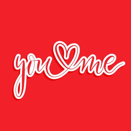 You and me -  hand lettering vector.のイラスト素材