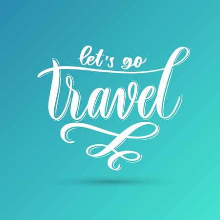 Let's go travel -  hand lettering card.のイラスト素材