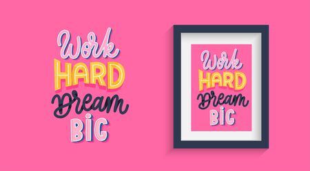 Work hard dream big. Lettering motivational quotes.のイラスト素材