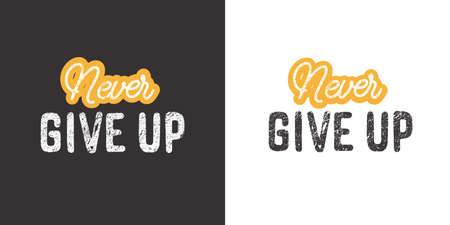 Never give up. Inspirational saying about dream, goals, life. Vector calligraphy inscription.のイラスト素材