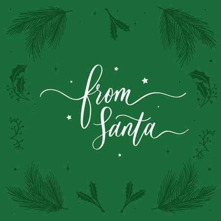 From Santa. Vector text calligraphic lettering design card template. Creative typography for Holiday Greeting Gift Posterのイラスト素材