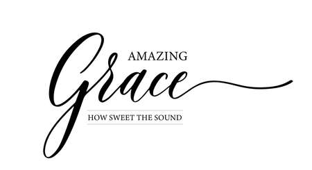 Amazing Grace how sweet the sound lettering quote, Bible verses. Easter decor. Isolated on white backgroundのイラスト素材