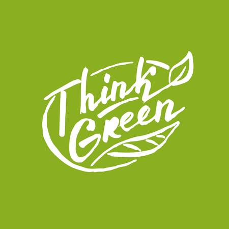 Think green. Lettering for your design. Vector illustrationのイラスト素材