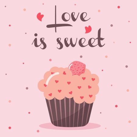 Cupcake with pink icing, sprinkled with hearts and strawberries on the top. Valentine's day greeting card. Love is sweet text. vector illustration.のイラスト素材