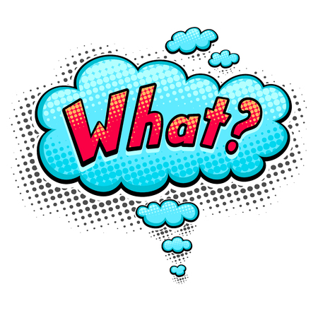 Speech bubble in pop art cartoon style with inscriptionのイラスト素材