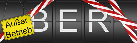 Illustration of the three letter Code BER for the new Berlin Brandenburg Airport, with a sign Ausser Betrieb (German Out of Order). The opening of the Airport is delayed for several years because of various technical problems.の写真素材