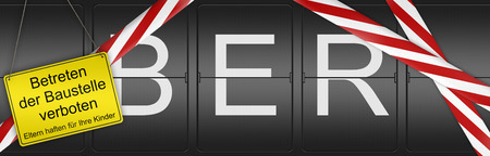 Illustration of the three letter Code BER for the new Berlin Brandenburg Airport, with a typpical german Construction site sign (Construction Site, do not enter). The opening of the Airport is delayed for several years because of various technical problemの写真素材