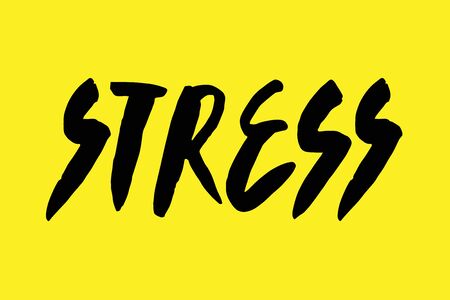 Vector illustration of Stress word. Hand drawn brush lettering. Mental health. Healthcare typography quotes concept. Black letters on yellow backgroundのイラスト素材