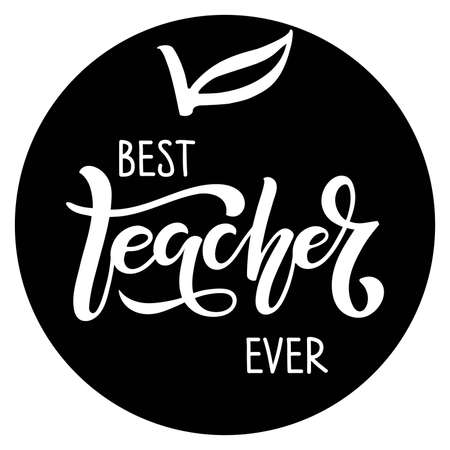 Best Teacher Ever lettering with apple element design. Vector Hand drawn calligraphy lettering inscription. For greeting card, teacher gift, craft, school design, sublimation for t shirt, mug.のイラスト素材