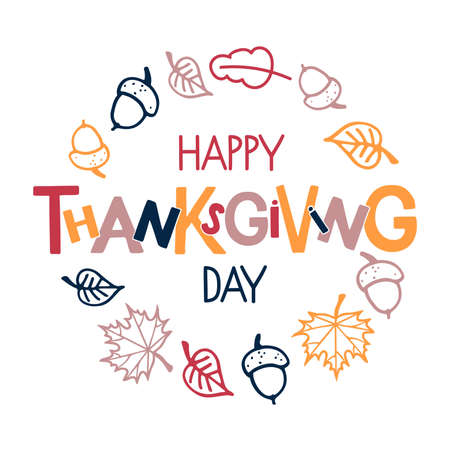 Happy Thanksgiving Day lettering in autumn round wreath. Autumn celebration vector frame for Thanksgiving Day. Lettering. For cards, prints, invitations, t-shirt design isolated on white backgroundのイラスト素材