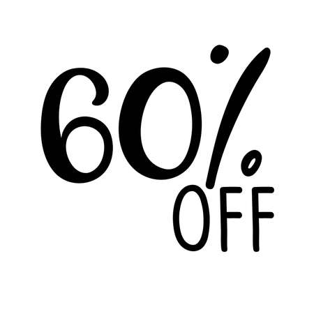 60 percent off lettering. Vector calligraphy. Handwritten text. Sketch Hand drawn Sale sign. For card, poster, sale billboard, sign, banner, badge, icon, tag. Sketch discount collection - 60 percent.のイラスト素材