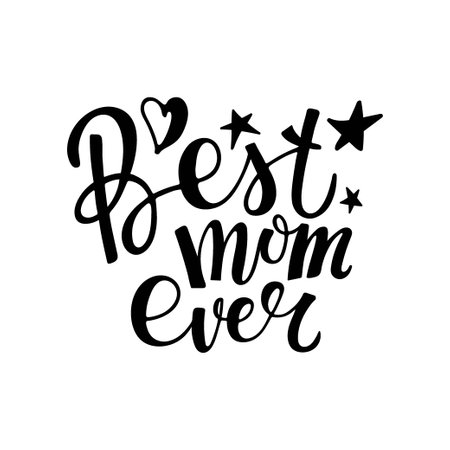 Best Mom ever. Mothers Day template. Typography poster with hand written lettering. Vector illustration sign for Mother Day. Sublimation print for greeting card, mug, brochure, poster, label, stickerのイラスト素材