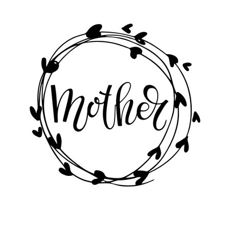Mother text in Round wreath. Mothers Day template. Typography poster with hand written lettering. Vector illustration sign for Mother Day. For greeting card, mug, brochure, poster, label, stickerのイラスト素材