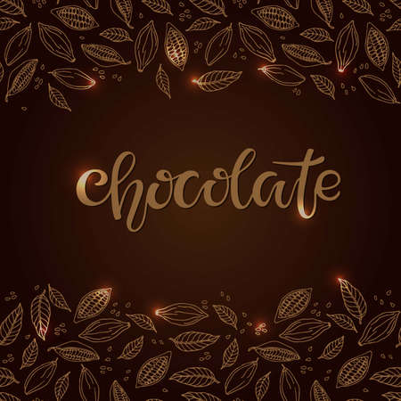 Cacao beans and leaves seamless border. Chocolate Text isolated on brown background. Shiny Chocolate Quote calligraphy Lettering. For bar, cafe, restaurant menu. Sweet food doodle sketch brown colorsのイラスト素材