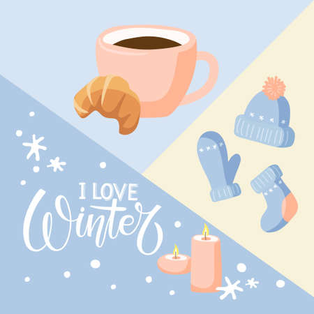 Card Template. Winter Hot drink cup with croissant, warm knitted accessories, candles, I love winter handwritten lettering. Festive beverage symbol. Vector illustration in flat style.のイラスト素材