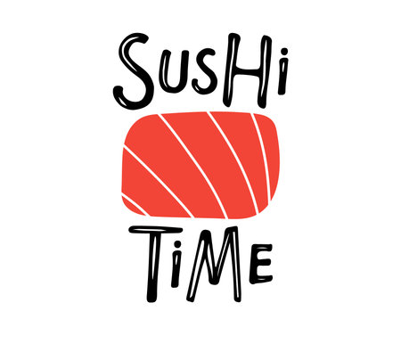 Sushi time. Hand drawn inscription with sushi sketch. Black red Vector lettering on white background. Phrase Template for Card, Label, Poster, Sticker, menu design, label elementのイラスト素材