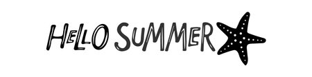 Hello Summer lettering and see star fish. Hot season background. For poster, banner design. Modern summer hand drawn text. Black white vector illustration isolated phrase lettering about summer.のイラスト素材
