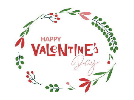 Flower wreath with Happy Valentines Day text. Ellipse red green plant frame with hand drawn lettering. Vector Flat Illustration. Natural Wreath isolated on white backgroundのイラスト素材