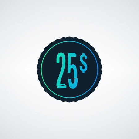 25 dollars entry badge, Discount offer price label, symbol for advertising campaign in retail, sale promo marketing, 25 . Stock vector illustration isolated on white background.のイラスト素材