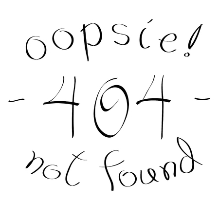 404 not found error hand written sign / message, vector illustrationのイラスト素材