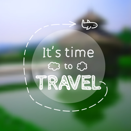 Time to travel - inspirational quote on photographic blurred background, depicting green river with black Bali temple, in vectorのイラスト素材