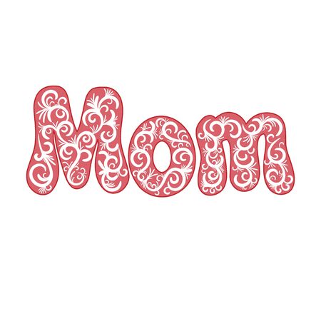 A word âMomâ. Hand drawn decorated letters. Beautiful trendy illustration on white background as a card, greeting card, invitation, poster, banner, print. Concept advertising and sale to Motherâs Day.のイラスト素材